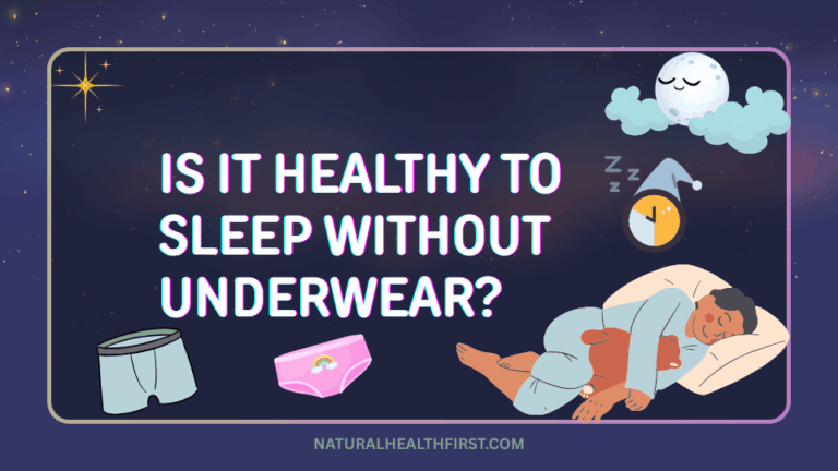 Is It Healthy to Sleep Without Underwear