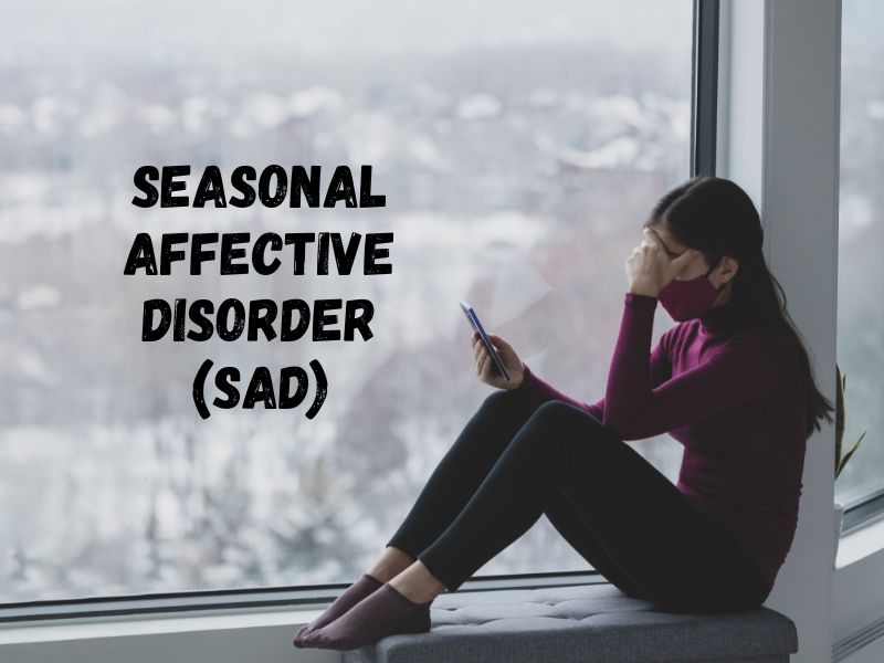 Seasonal Affective Disorder (SAD) Seasons Impact Human Mental Health